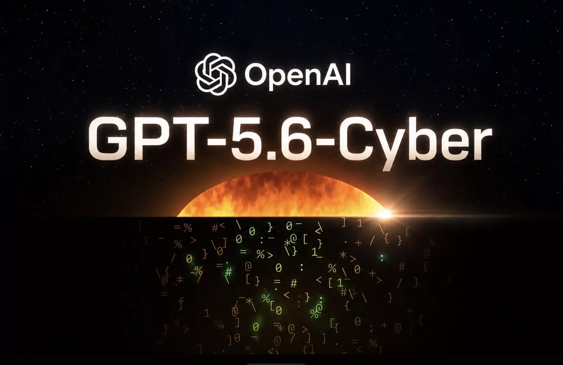 OpenAI همزمان با افزایش حملات ایجنت‌ها از‌ مدل GPT-5.6-Cyber رونمایی کرد